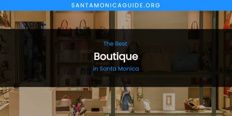 Santa Monica's Best Boutique