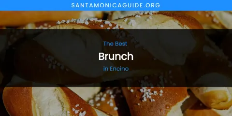 The Absolute Best Brunch in Encino