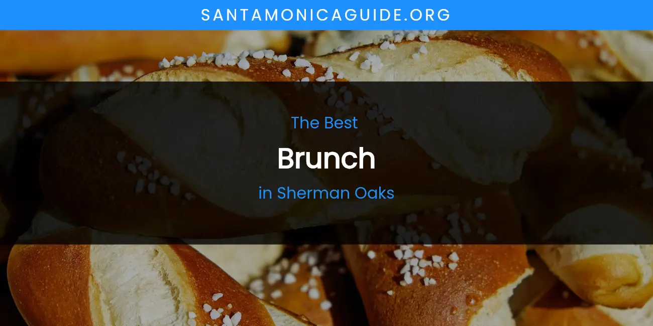 Sherman Oaks' Best Brunch featured