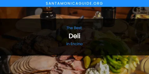 Ranked: Best Deli in Encino