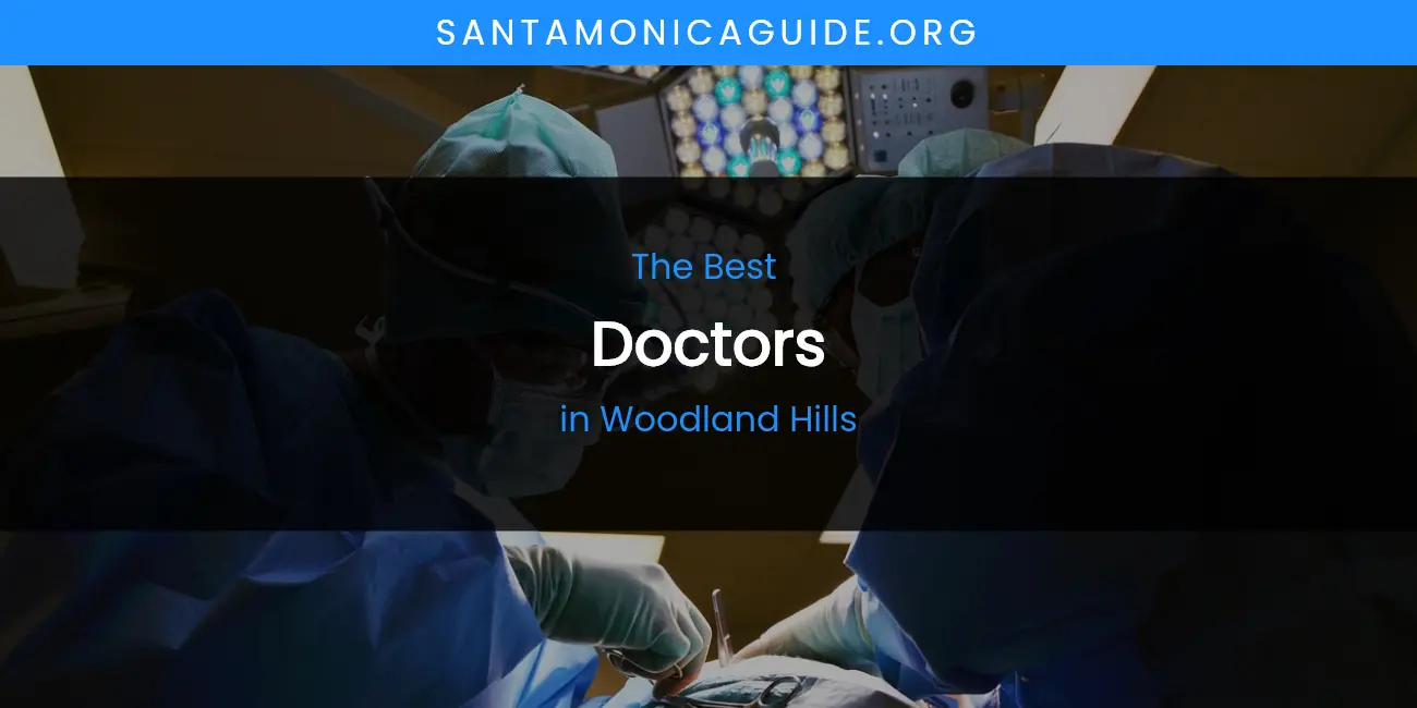 Woodland Hills' Best Doctors featured