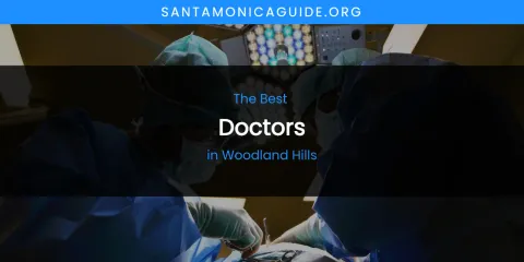 Woodland Hills' Best Doctors
