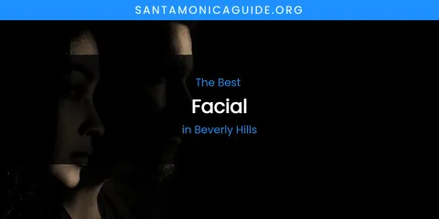 The Best Facial in Beverly Hills