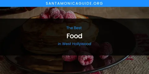 West Hollywood's Best Food