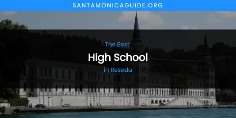 Reseda's Best High School