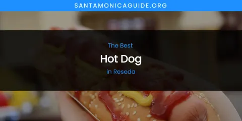 Reseda's Best Hot Dog