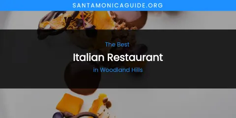 Woodland Hills' Best Italian Restaurant