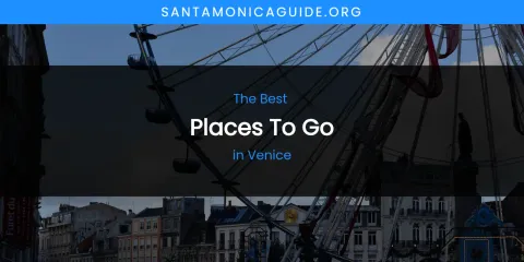 Venice's Best Places to Go
