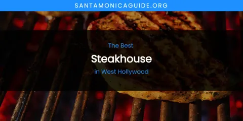 West Hollywood's Best Steakhouse